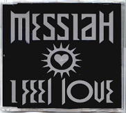 Messiah - I Feel Love
