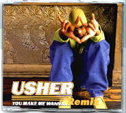 Usher - You Make Me Wanna Remixes