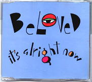 The Beloved - It's Alright Now