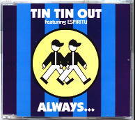 Tin Tin Out - Always