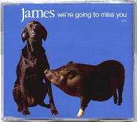 James - We're Going To Miss You CD2