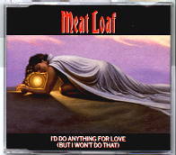 Meat Loaf - I'd Do Anything For Love