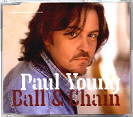 Paul Young - Ball & Chain
