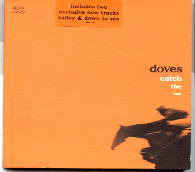 Doves - Catch The Sun CD 1