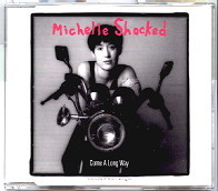 Michelle Shocked - Come A Long Way