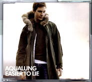 Aqualung - Easier To Lie