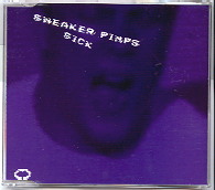 Sneaker Pimps - Sick CD 1