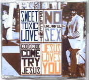 Jesus Loves You - Sweet Toxic Love