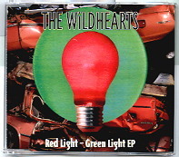 The Wildhearts - Red Light Green Light EP