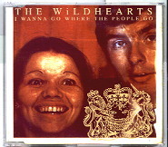 The Wildhearts - I Wanna Go Where The People Go