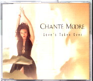 Chante Moore - Love's Taken Over