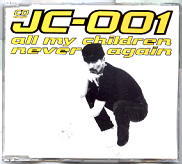 JC-001 - All My Children / Never Again