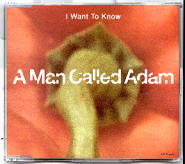 A Man Called Adam - I Want To Know