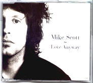 Mike Scott - Love Anyway CD 2