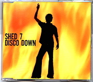 Shed Seven - Disco Down CD 1
