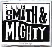 Smith & Mighty - Same