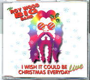 Roy Wood - I Wish It Could Be Christmas Everyday Live