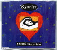 Scarlet - I Really Like The Idea