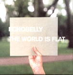 Echobelly - The World Is Flat