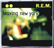 REM - Leaving New York CD 1