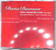 Dana Dawson - How I Wanna Be Loved CD 2