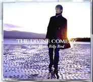 Divine Comedy - Come Home Billy Bird