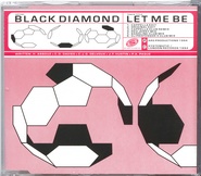 Black Diamond - Let Me Be