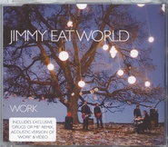 Jimmy Eat World - Work