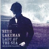 Seth Lakeman - Lady Of The Sea