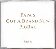 Pig Bag - Papa's Got A Brand New Pigbag