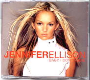 Jennifer Ellison - Baby I Don't Care CD1