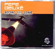 Pepe Deluxe - Before You Leave