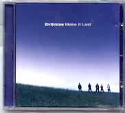 Embrace - Make It Last CD1