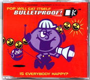 Pop Will Eat Itself - Bulletproof