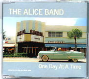 The Alice Band - One Day At A Time