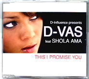 D'Influence Presents D-Vas & Shola Ama - This I Promise You
