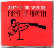 Queens Of The Stone Age - First It Giveth CD1