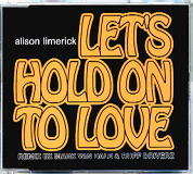 Alison Limerick - Let's Hold On To Love