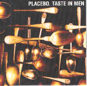 Placebo - Taste In Men CD 2