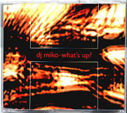 DJ Miko - What's Up
