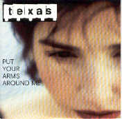 Texas - Put Your Arms Around Me