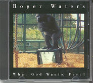 Roger Waters - What God Wants Part 1