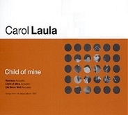 Carol Laula - Child Of Mine