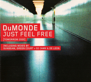 Dumonde - Just Feel Free (Tomorrow 2000)