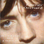 Energy Orchard - Blue Eyed Boy