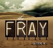 The Fray - You Found Me