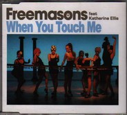 Freemasons - When You Touch Me