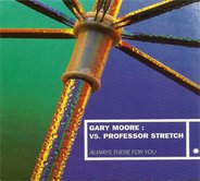 Gary Moore Vs Professor Stretch - Always There For You