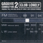 Groove Connektion 2 - Club Lonely