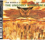 Jah Wobble - The Ungodly Kingdom EP